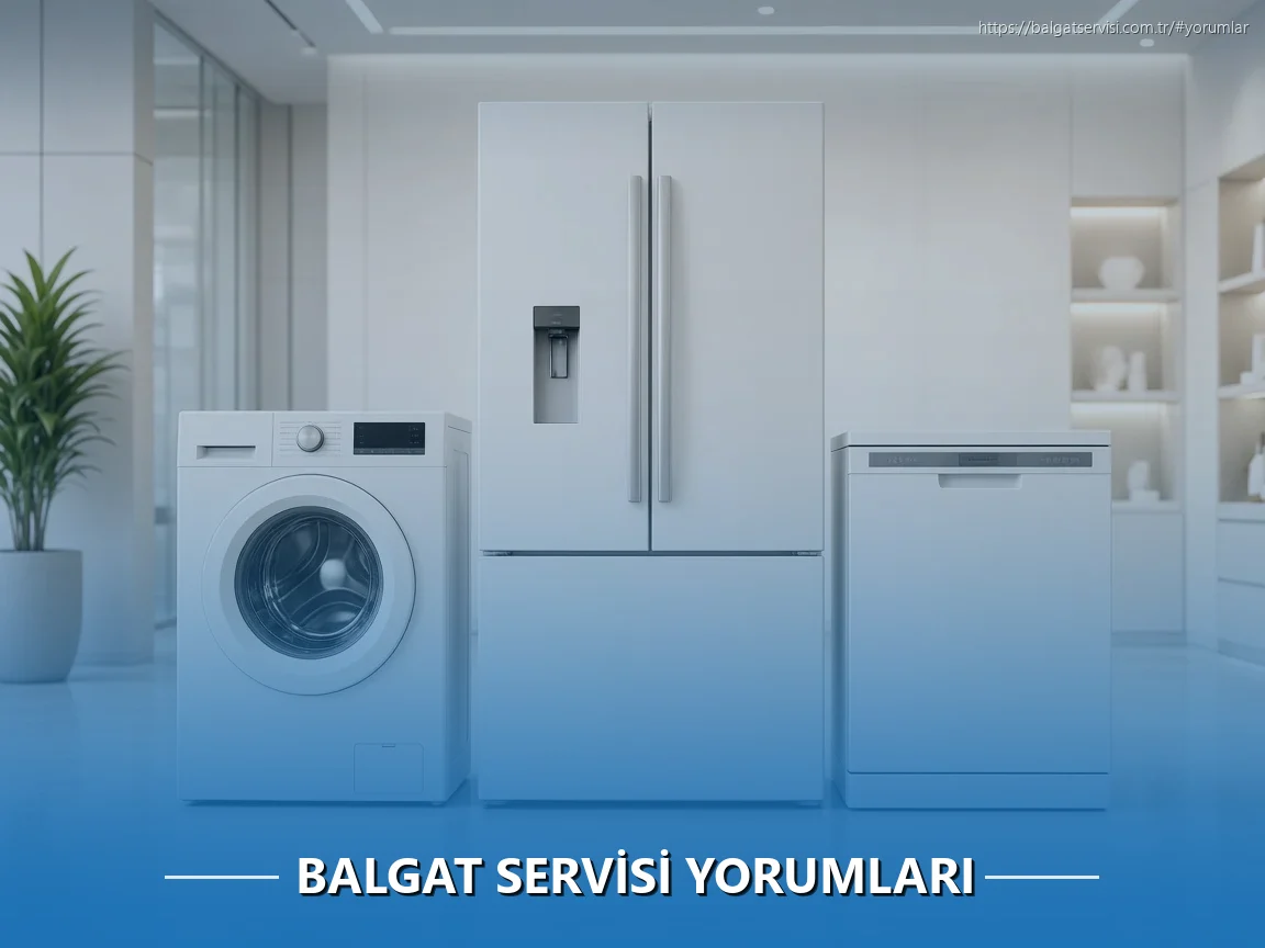 Balgat Beyaz Eşya Servisi Yorumları